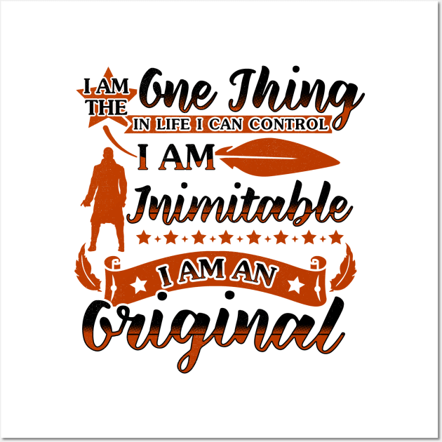 I'm Inimitable Wall Art by KsuAnn